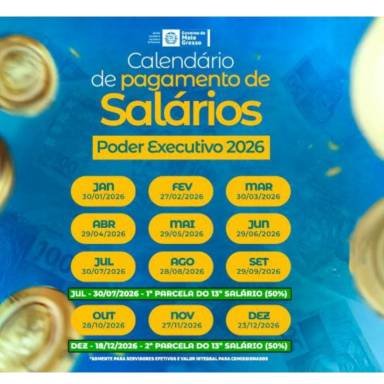Governo de Mato Grosso divulga calendário de pagamentos dos salários e 13º de 2026